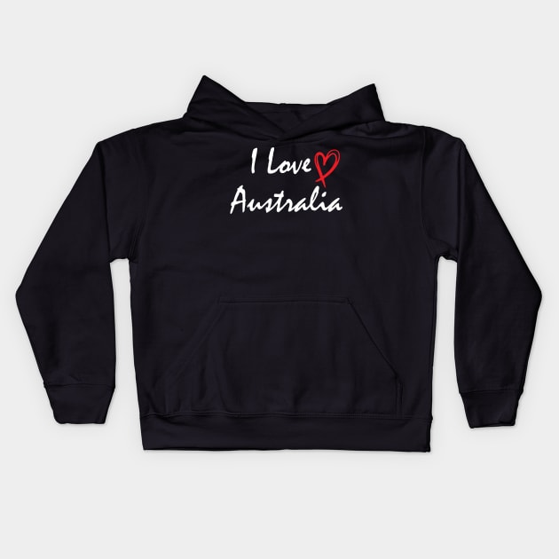 Australia - I Love Australia - I Heart Australia Kids Hoodie by printalpha-art